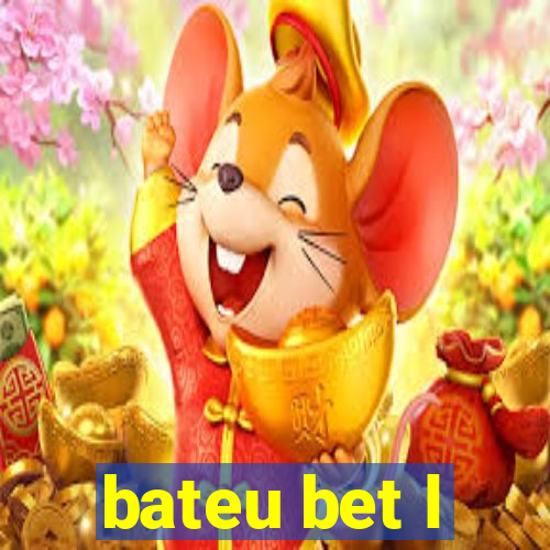 bateu bet l